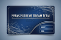 Evans Extreme Dream Team Gift Card